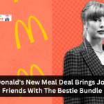 McDonald's New Meal Deal Brings Joy To Friends With The Bestie Bundle